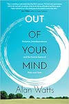 Out of Your Mind by Alan Watts recommended by Thabang of Yoco in an article about books for entrepreneurs.