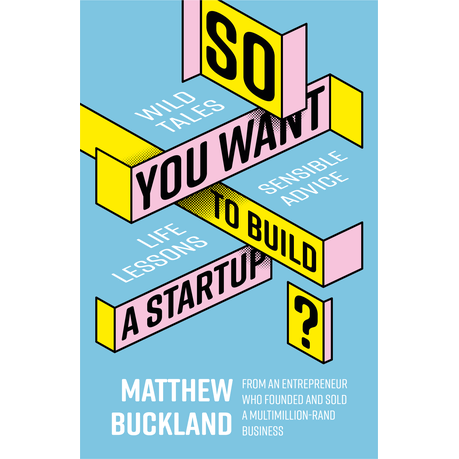 So You Want to Build a Startup business book recommendation
